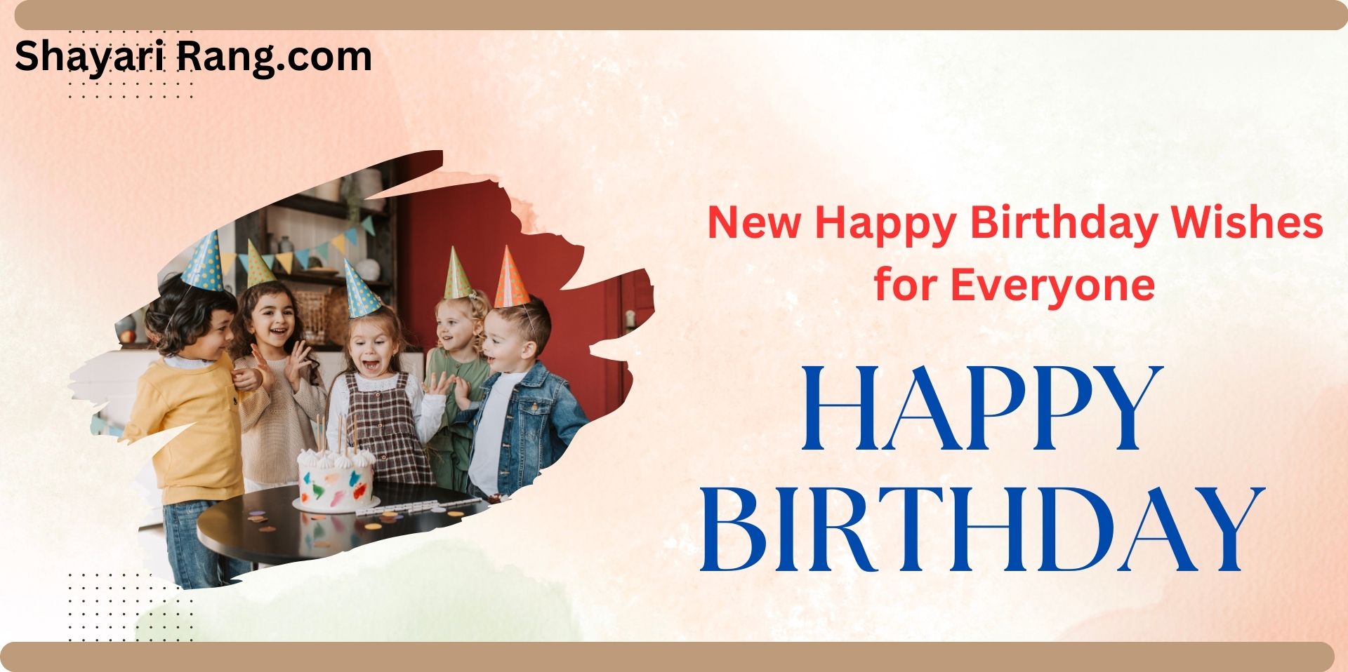 New Happy Birthday Wishes for Everyone